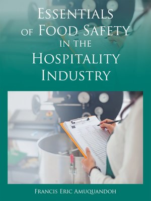 cover image of Essentials of Food Safety in the Hospitality Industry